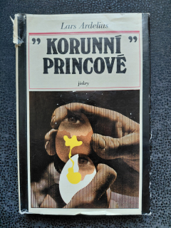 Korunní princové - Lars Ardelius