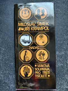 Vlaková souprava pro třetí tisíciletí - Miroslav Šimek, Jiří Krampol