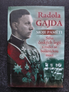 Moje paměti - Radola Gajda