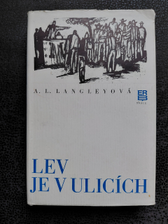 Lev je v ulicích - Langleyová A. L.