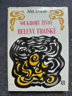 Soukromý život Heleny Trojské - John Erskine