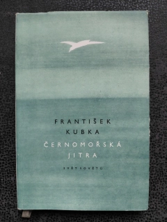 Černomořská jitra - Františekm Kubka