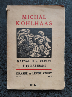 Michal Kohlhaas - H. Kleist
