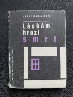 Láskám hrozí smrt - Anna Sedlmayerová