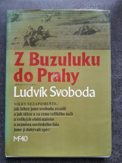 Z Buzuluku do Prahy - Ludvík Svoboda