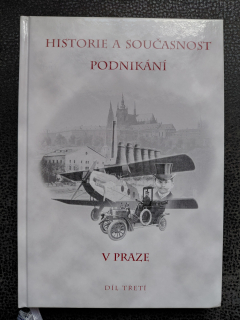 Historie a současnost podnikání v Praze - Díl 3