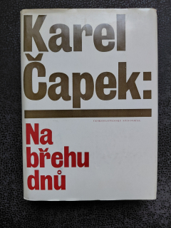 Na břehu dnů - Karel Čapek