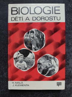 Biologie dětí a dorostu - H.Malá, J. Klementa