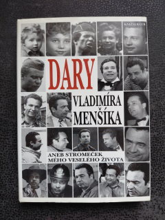 Dary Vladimíra Menšíka aneb stromeček mého veselého života