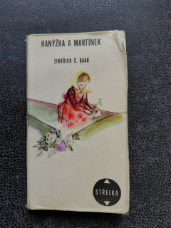 Hanýžka a Martínek - Jindřich Š. Baar