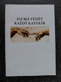 Co má vědět každý katolík