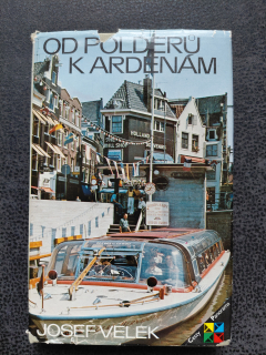 Od polderů k Ardenám - Josef Velek