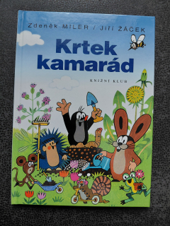 Krtek kamarád - Zdeněk Miler - Jiří Žáček