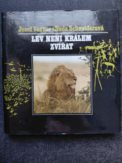 Lev není králem zvířat - Josef Vágner, Naďa Schneiderová