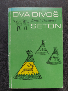 Dva divoši - Ernest T. Seton