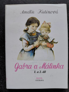 Gabra a Málinka- 1. a 2. díl - Amálie Kutinová