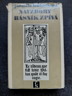 Navzdory básník zpívá - Jarmila Loukotková