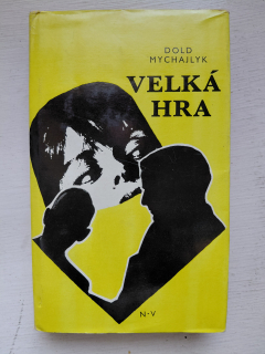 Velká hra - Dold Mychajlyk