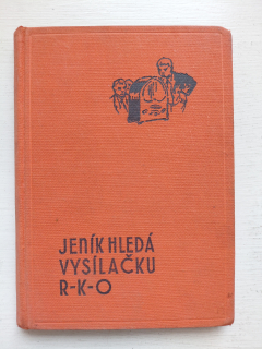 Jeník hledá vysílačku R.K.O. - O.B. Wendler