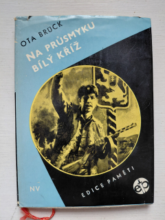 Na průsmyku bílý kříž - Ota Brück