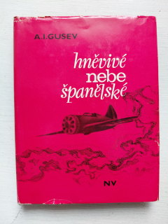 Hněvivé nebe španělské - A.I. Gusev