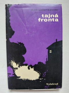 Tajná fronta - Alexander Kunicki