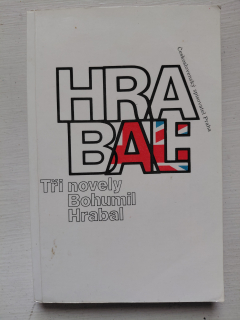 Tři novely - Bohumil Hrabal