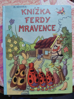 Knížka Ferdy mravence - O. Sekora