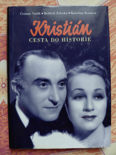 Kristian cesta do historie - Č. Vašák - B. Zelenka - K. Boušová