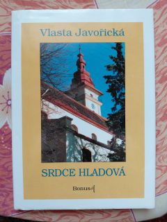 Srdce hladová - Vlasta Javořická