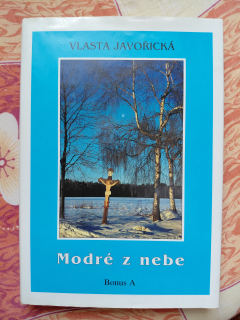 Modré z nebe - Vlasta Javořická