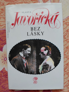 Bez lásky - Vlasta Javořická