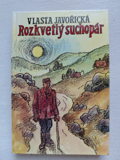 Rozkvetlý suchopár - Vlasta Javořická