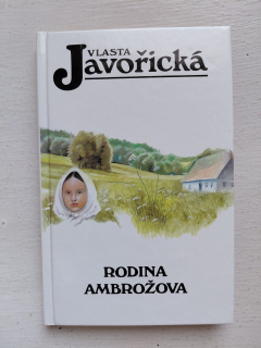 Rodina Ambrožova - Vlasta Javořická