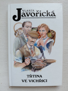 Třtina ve větru - Vlasta Javořická