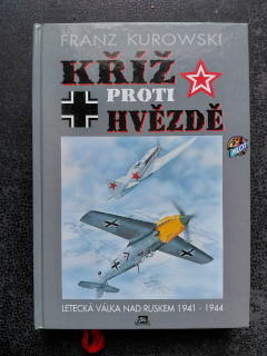 Kříž proti hvězdě - Franz Kurowski