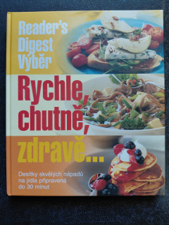 Rychle, chutně, zdravě .... - kolektiv