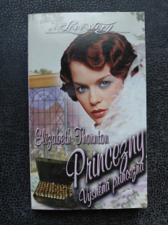 Princezny - Vysněná princezna - Elizabeth Thornton