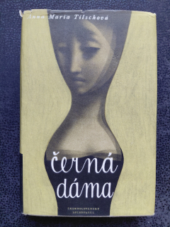 Černá dáma - Anna Maria Tilschová