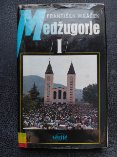 Medžugorje I - František Mráček