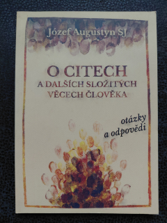 O citech a dalších složitých věcech člověka - Józef Augustyn