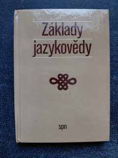Základy jazykovědy - Adolf Erhart