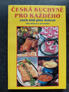 Česká kuchyně pro každého - Jitka Hoflerová - Karel Hofler