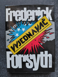 Vyjednavač - Frederick Forsyth