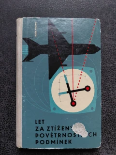 Let za ztížených povětrnostních podmínek a ve velkých výškách - Karel Zelený a kol.