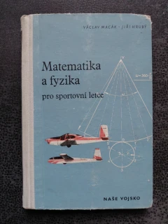 Matematika a fyzika pro sportovní letce - Václav Macák - Jiří Hrubý