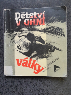 Dětství v ohni války - Guzanov V.G.