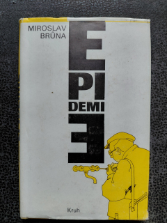 Epidemie - Brůna Miroslav