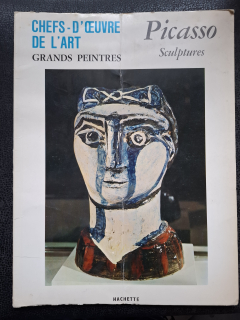 Grands Peintres  - Picasso – Sculptures – francouzský text -