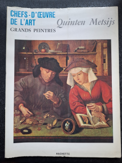 Grands Peintres  -Quinten Metsijs – francouzský text -